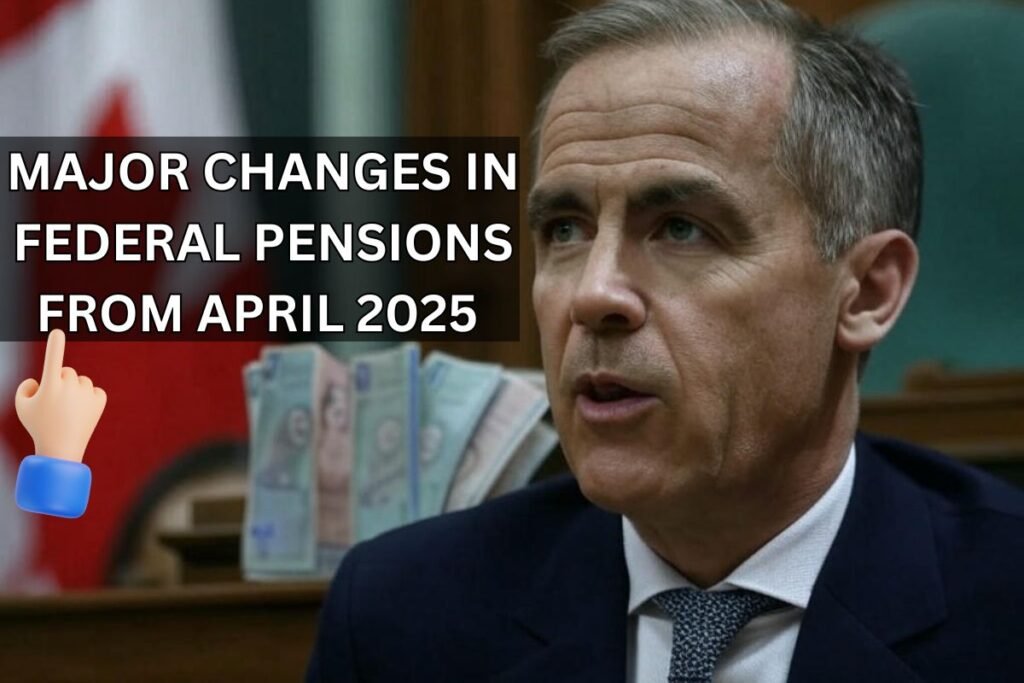 Major Changes In Federal Pensions From April 2025