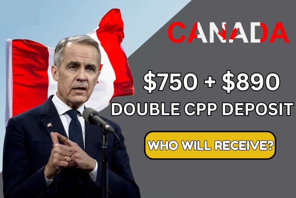CPP $750 + $890 Double Deposit April 2025