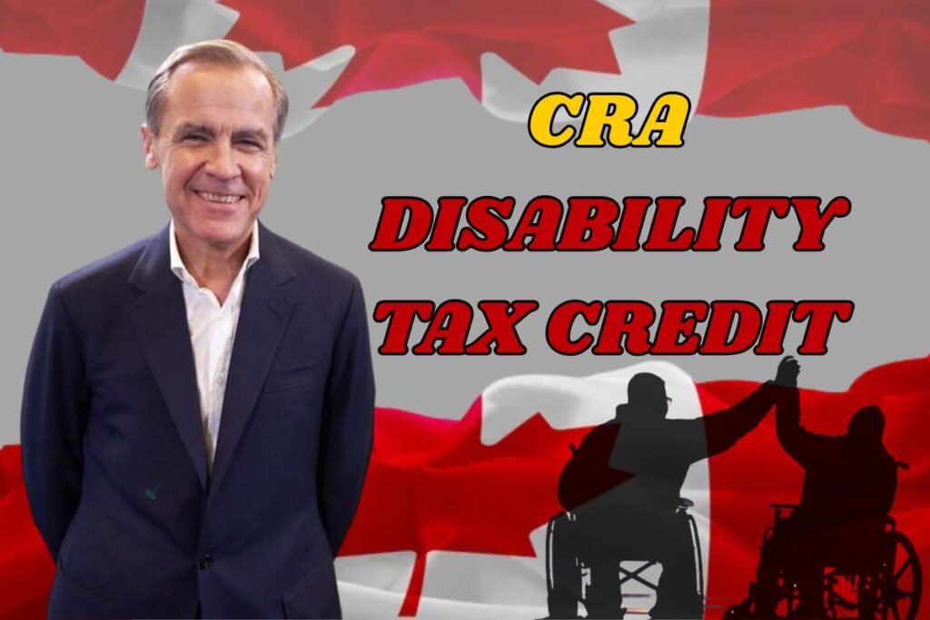 CRA Disability Tax Credit 2025